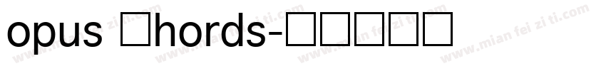 opus chords字体转换
